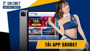 Tải App SBOBET Về Máy Nhanh Chóng Cho Mọi Hệ Điều Hành